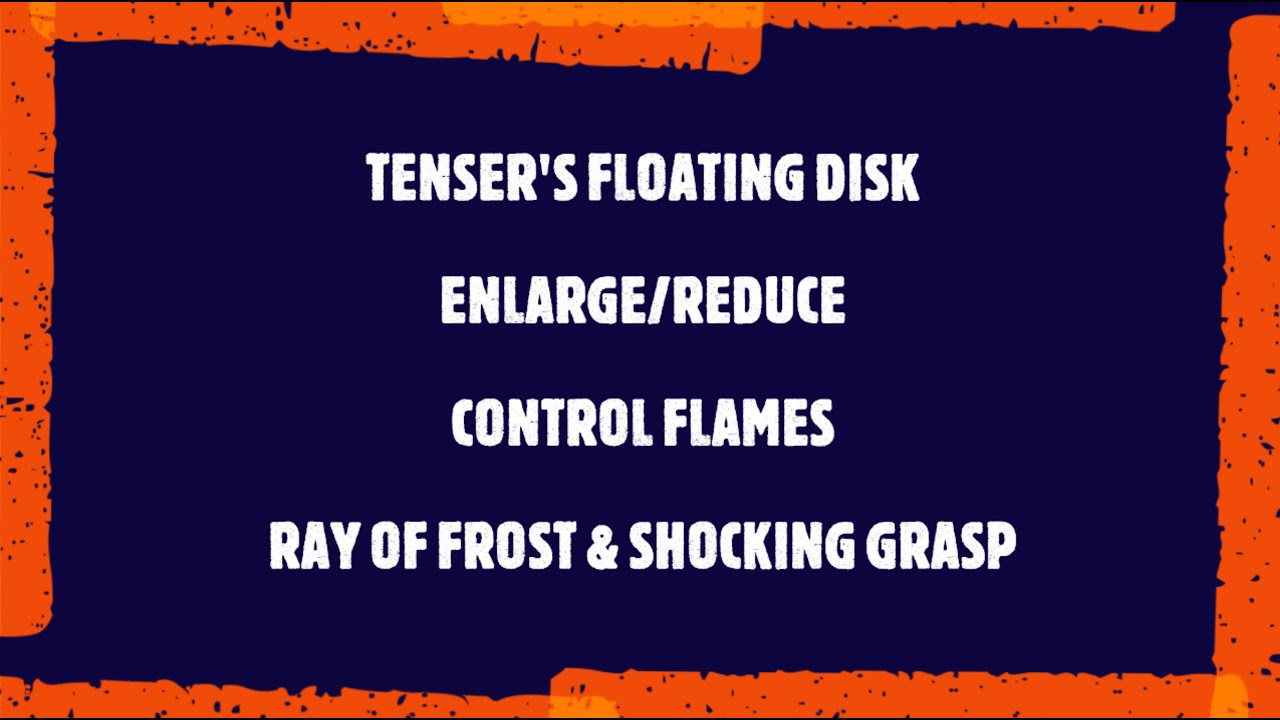 Unconventional Spell Uses Tenser's Floating Disk, Enlarge/Reduce, Cantrips. Dungeon and Dragons 5E.