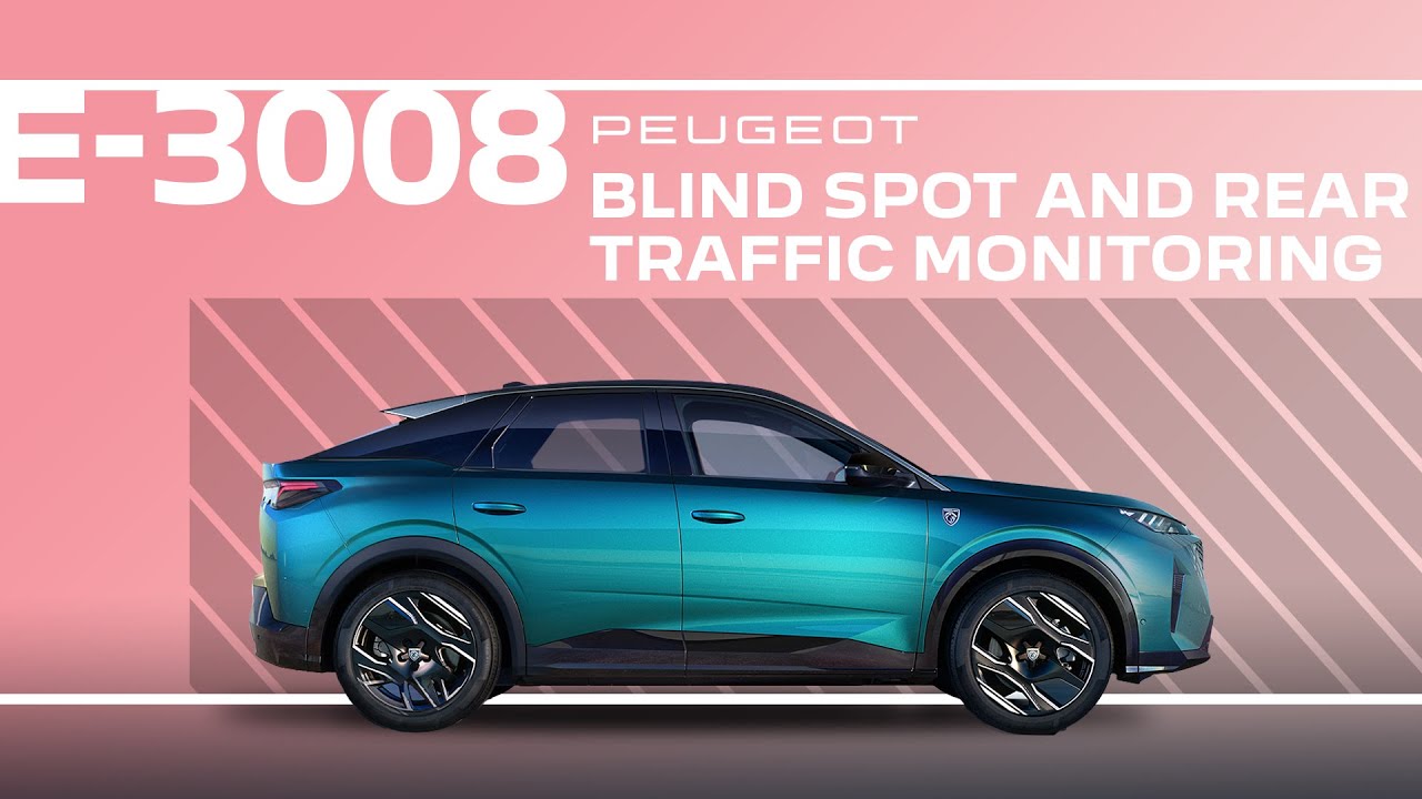 Peugeot E-3008 & 3008 | Tutorial | Blind Spot and Rear Traffic Monitoring