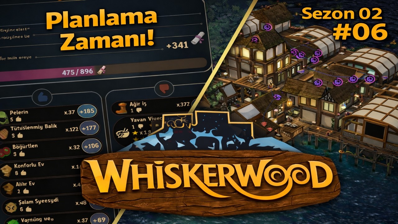 #06 | Whiskerwood Planlamada Değişiklik!...| Sezon 02 | Şehir Kurma Simülasyon Öğretici Türkçe
