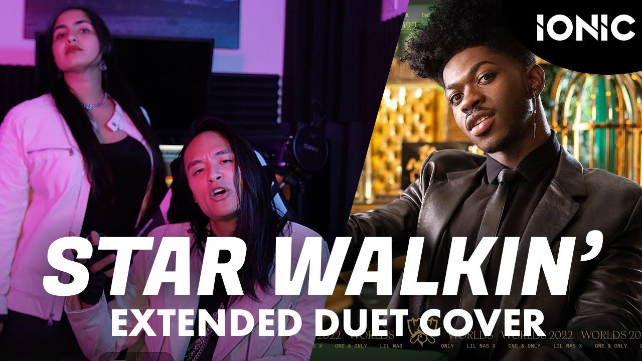Lil Nas X - STAR WALKIN (League of Legends Worlds Anthem) Extended Duet Cover