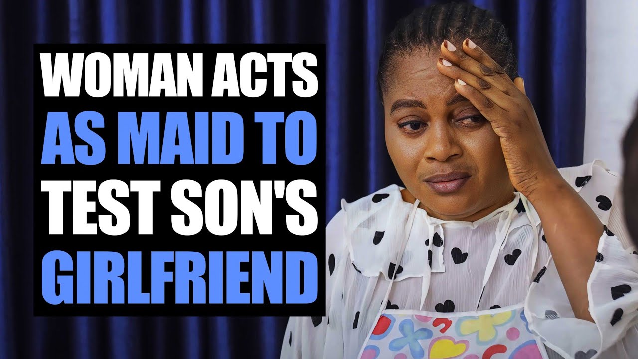 Woman Acts As Maid To Test Son's Girlfriend | Moci Studios