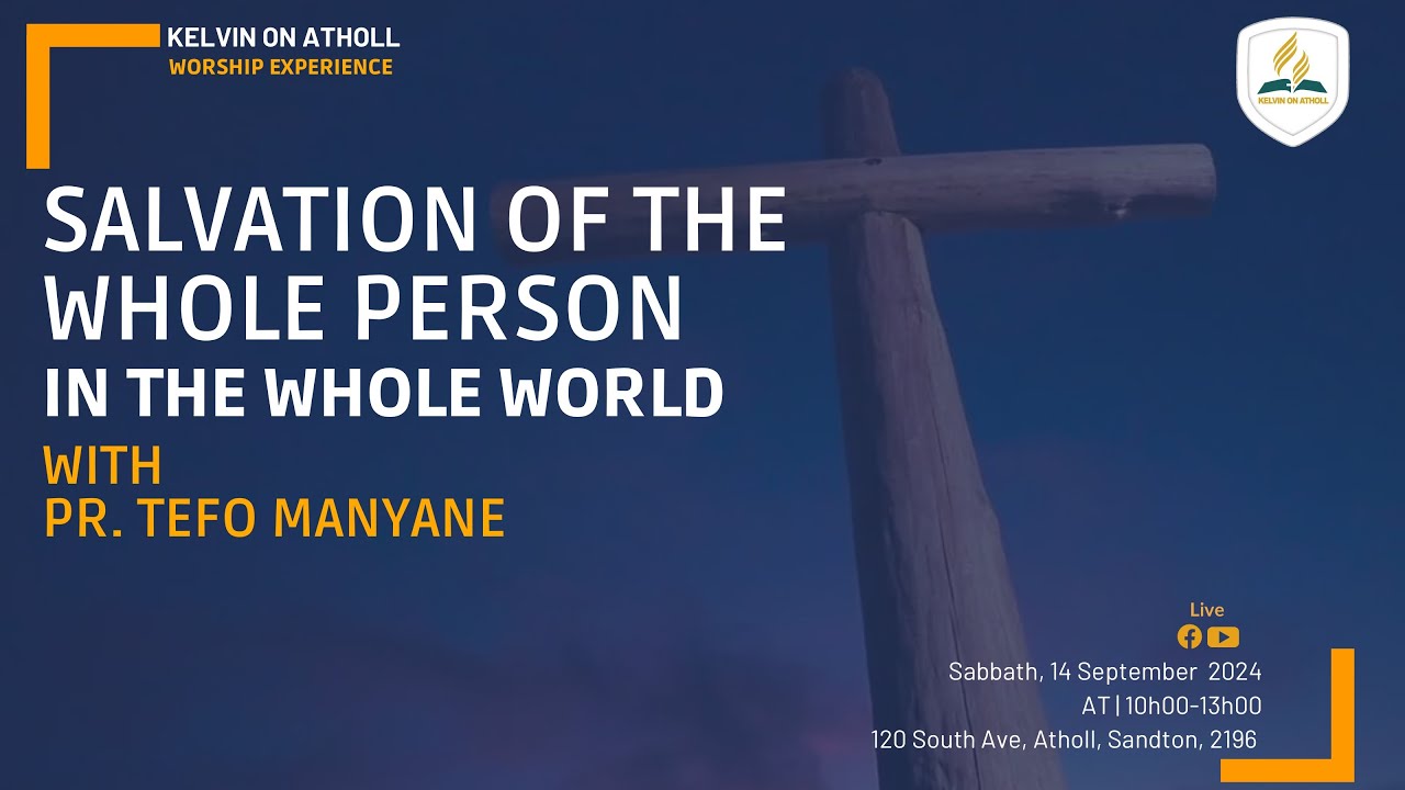 KoA Worship Experience - KoA Worship Experience - Salvation Of The Whole Person In The Whole World