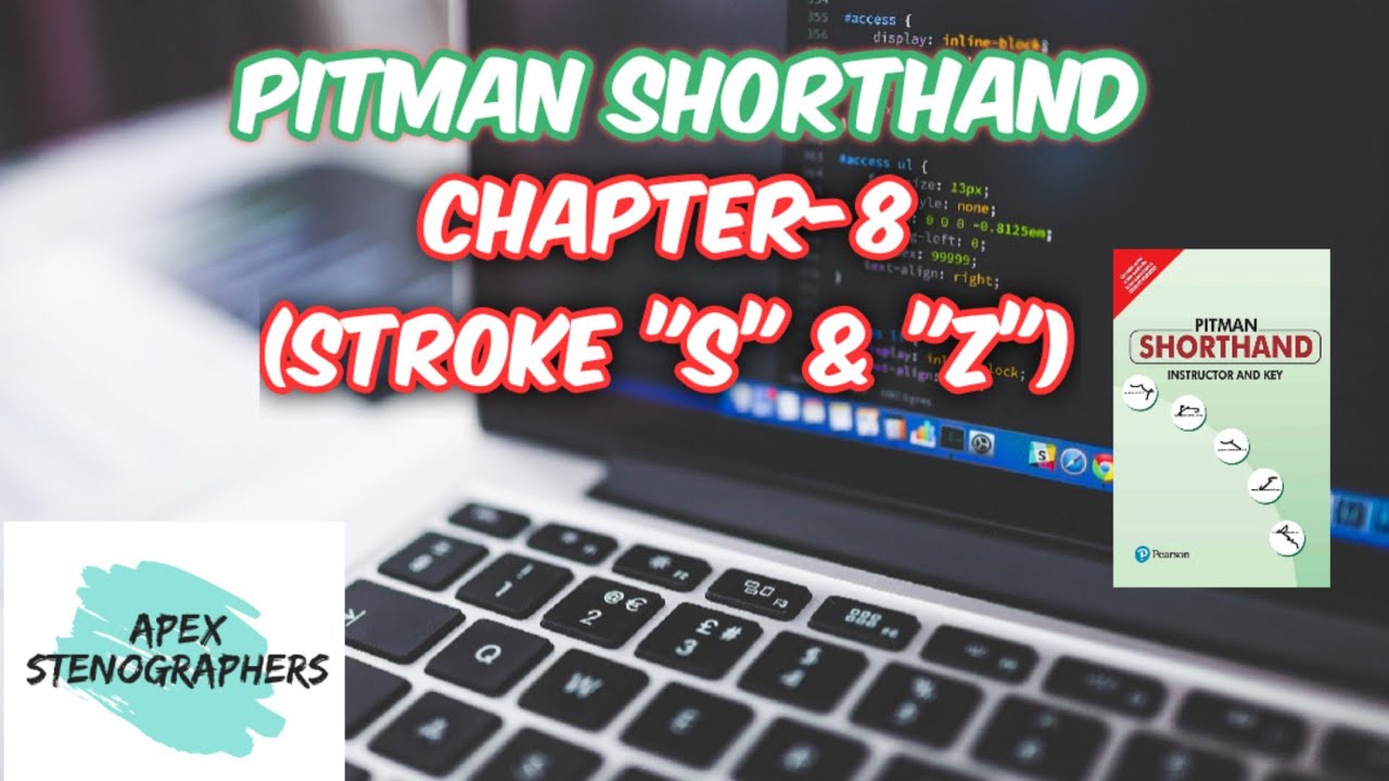 Pitman Shorthand Chapter-8 (Stroke "S" & "Z")