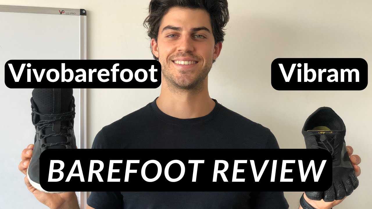 Barefoot Shoes Review: Vivobarefoot & Vibram