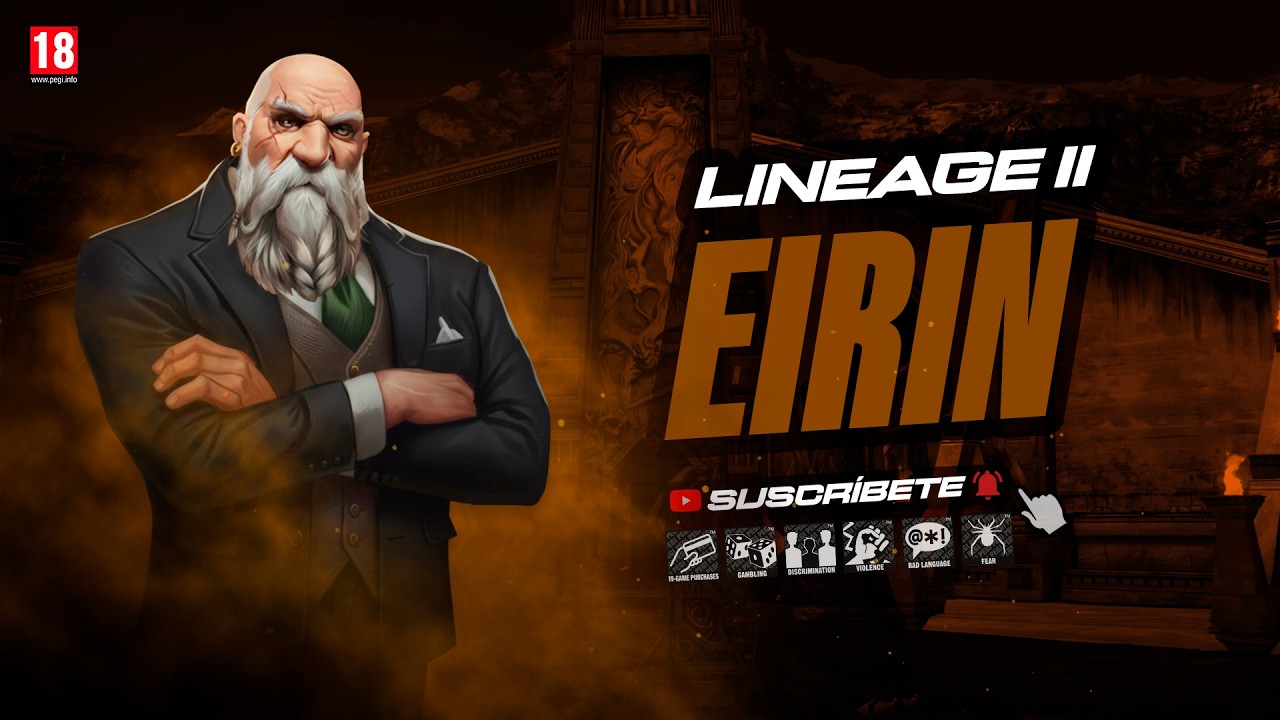 📣 📽️ En directo - Lineage 2 - Servidor: Eirin - Puro Spoil🔴