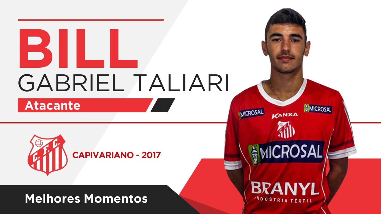 BILL (Gabriel Taliari) - Atacante 1997 // Capivariano 2017