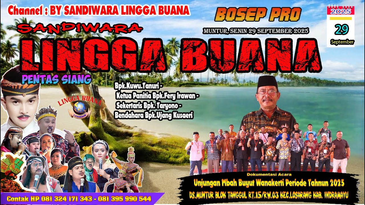 LIVE SANDIWARA LINGGA BUANA Muntur, Senin 29 September 2025    PENTAS SIANG