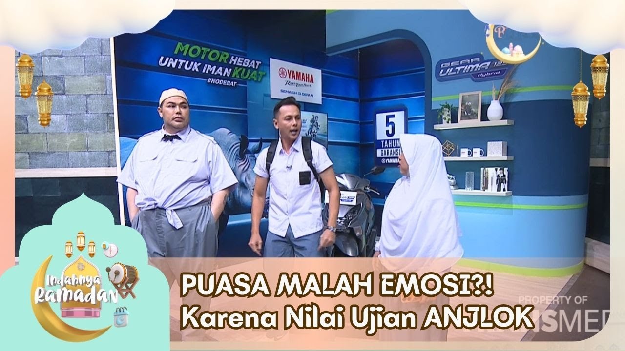 PUASA MALAH EMOSI?! Karena Nilai Ujian Andika ANJLOK - INDAHNYA RAMADAN (23/02/26) P3
