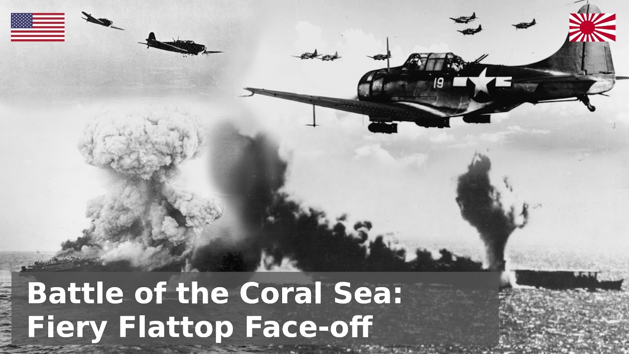 Battle of the Coral Sea - The Worlds First Carrier vs Carrier Battle