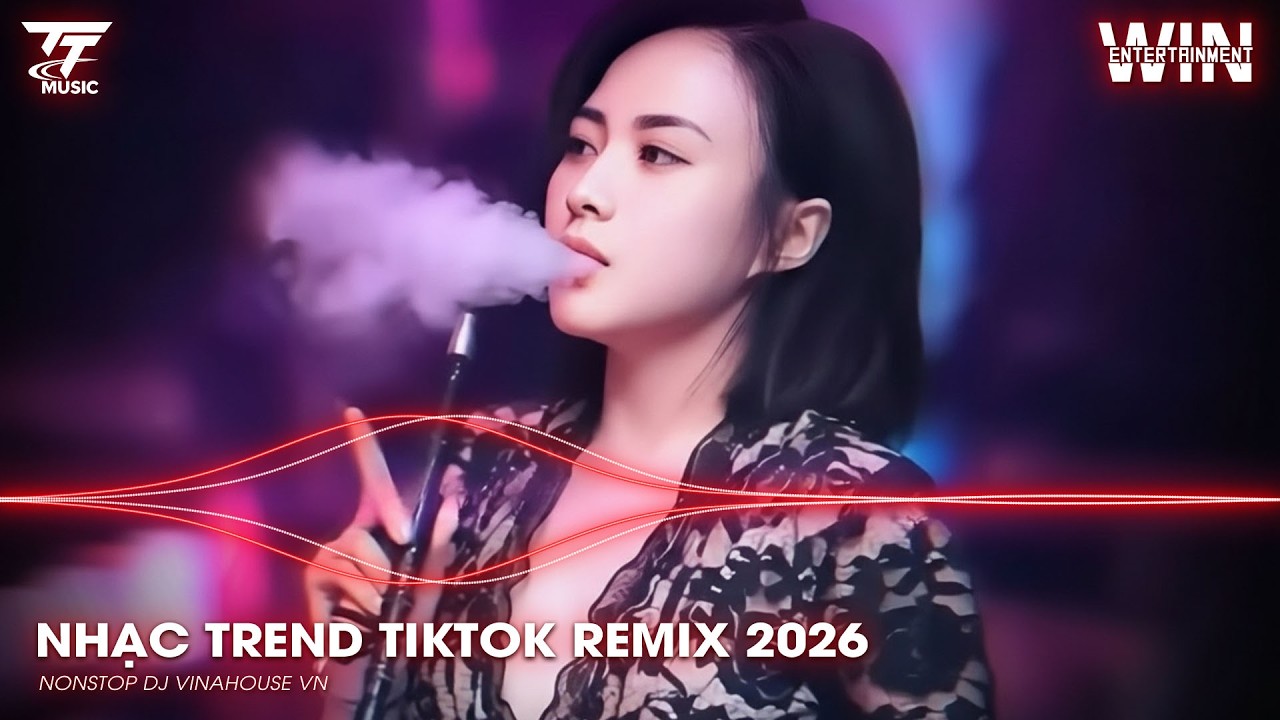 NHẠC TREND TIKTOK REMIX 2026 | NONSTOP VIỆT MIX 2026 BASS CỰC MẠNH | NHẠC TRẺ REMIX HAY NHẤT 2026