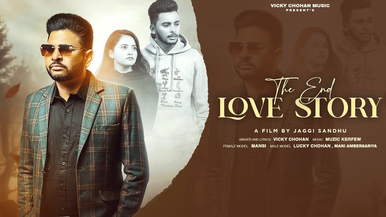 The End Love Story | Vicky Chohan | Sad Punjabi Song 2025