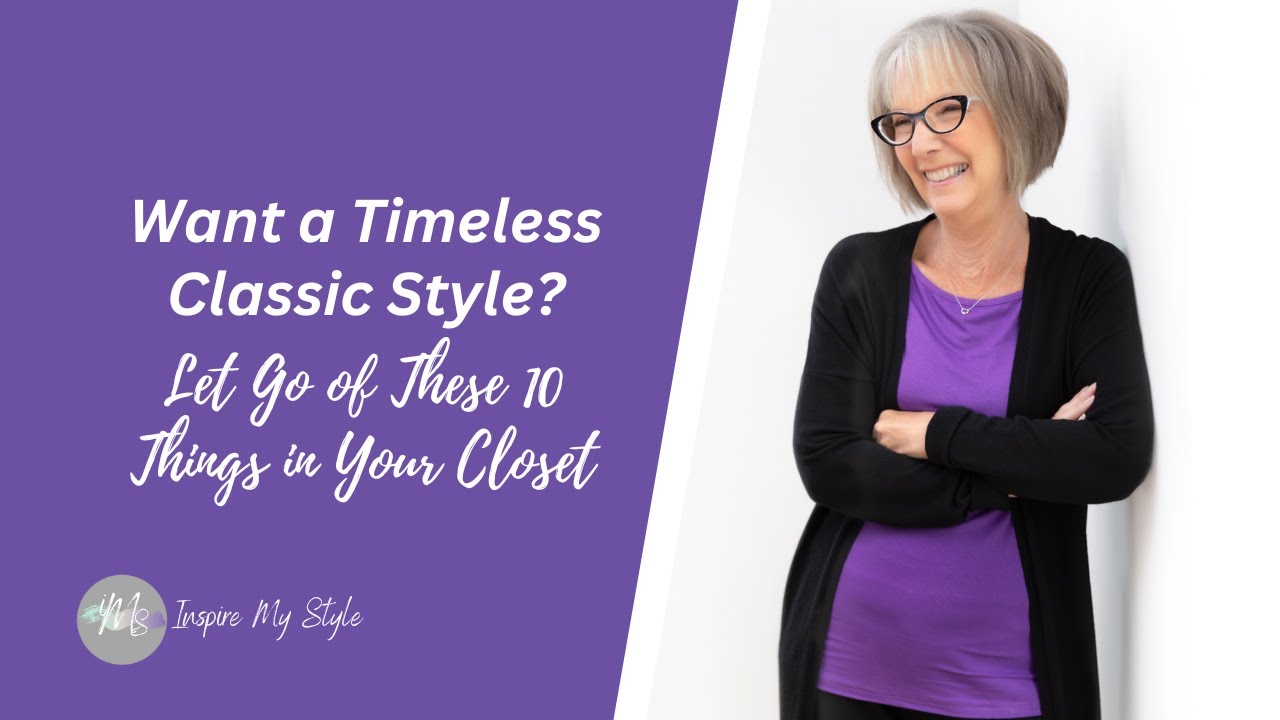 Want a Timeless Classic Style? Let Go of These 10 Things in Your Closet