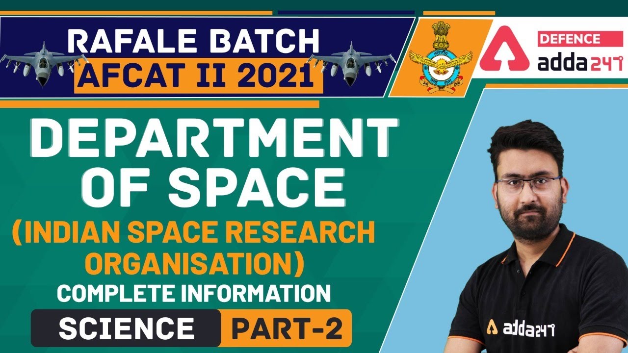 AFCAT 2 2021 | General Science | Department of Space #2