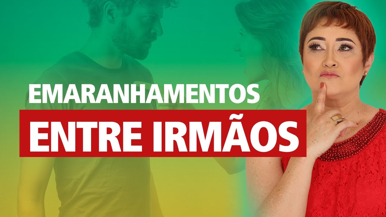 Emaranhamentos entre irmãos