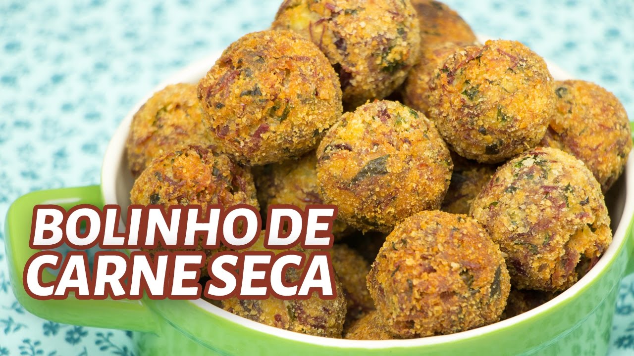 Como fazer Bolinho de Carne Seca