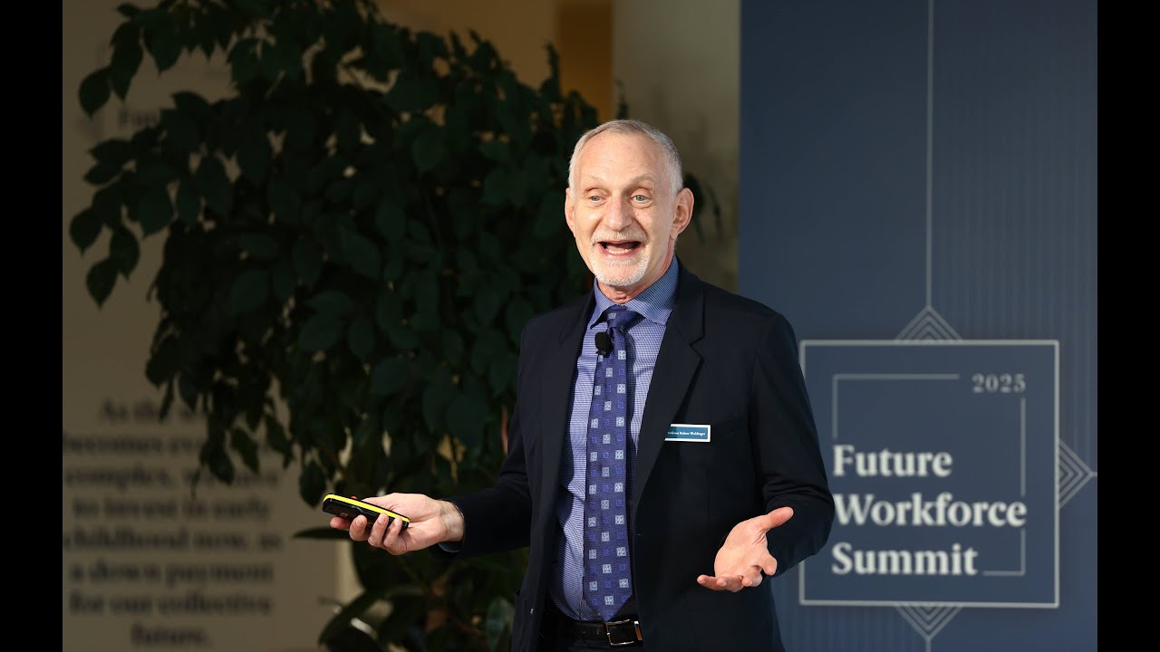 The case for early childhood - Professor Robert Waldinger speaks at The Future Workforce Summit