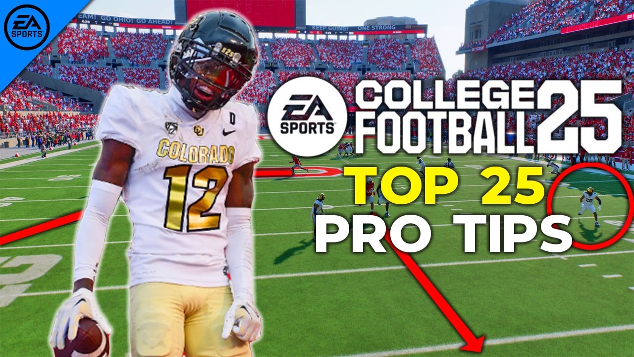 25 PRO Tips You NEED to Know in College Football 25 [NEW]