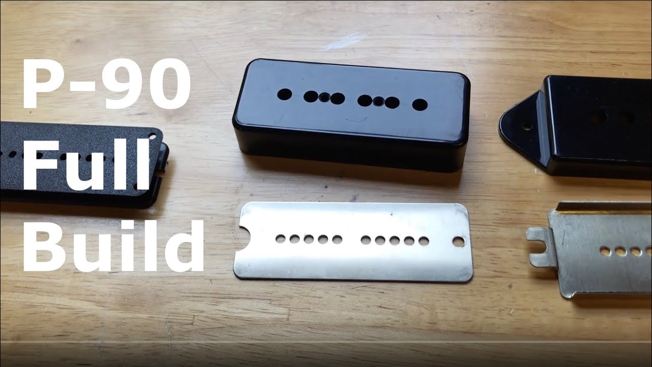 How To Build A P-90 Pickup