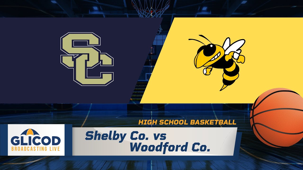 High School Basketball: Shelby Co. vs Woodford Co.