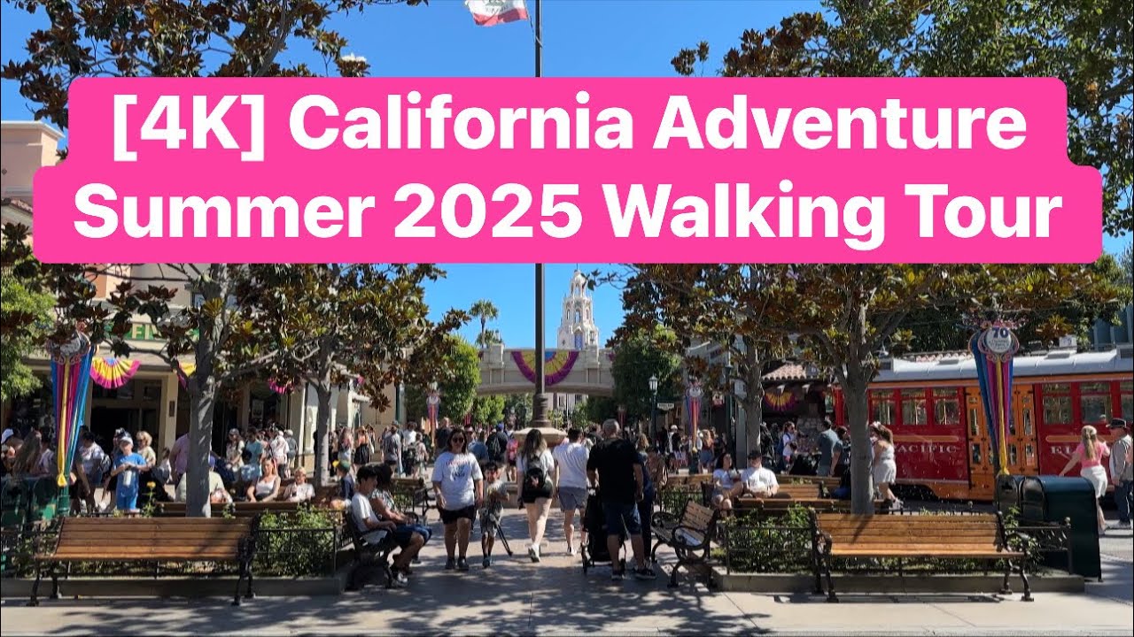 [4K] California Adventure Sights & Sounds Summer 2025 Walking Tour | No Commentary |