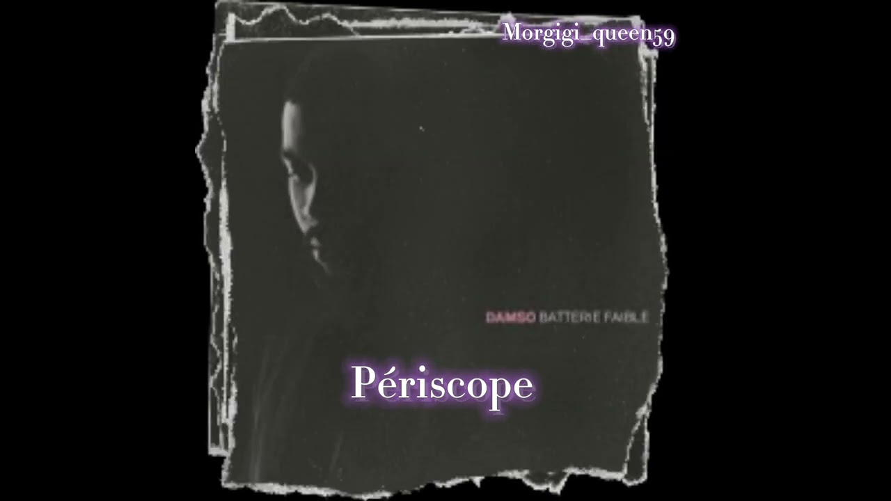 Slowed & Reverb Damso - Périscope