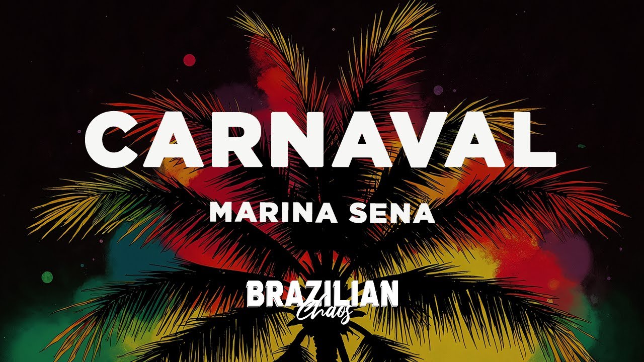 Marina Sena - CARNAVAL (Letra/Lyrics) ft. Psirico
