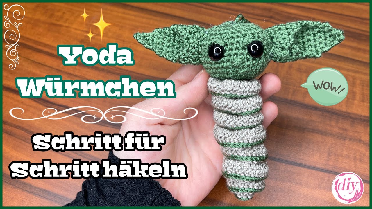 Yoda Würmchen häkeln | Schritt für Schritt | einfache Anleitung | Sorgenwürmchen | Glückswürmchen
