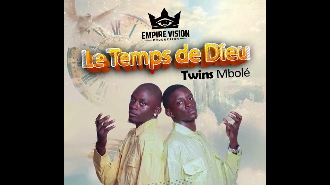 Twins mbolé, le temps de Dieu