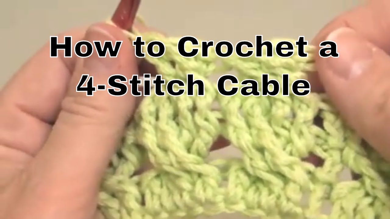 How to Crochet a 4-Stitch Cable | an Annie's Tutorial