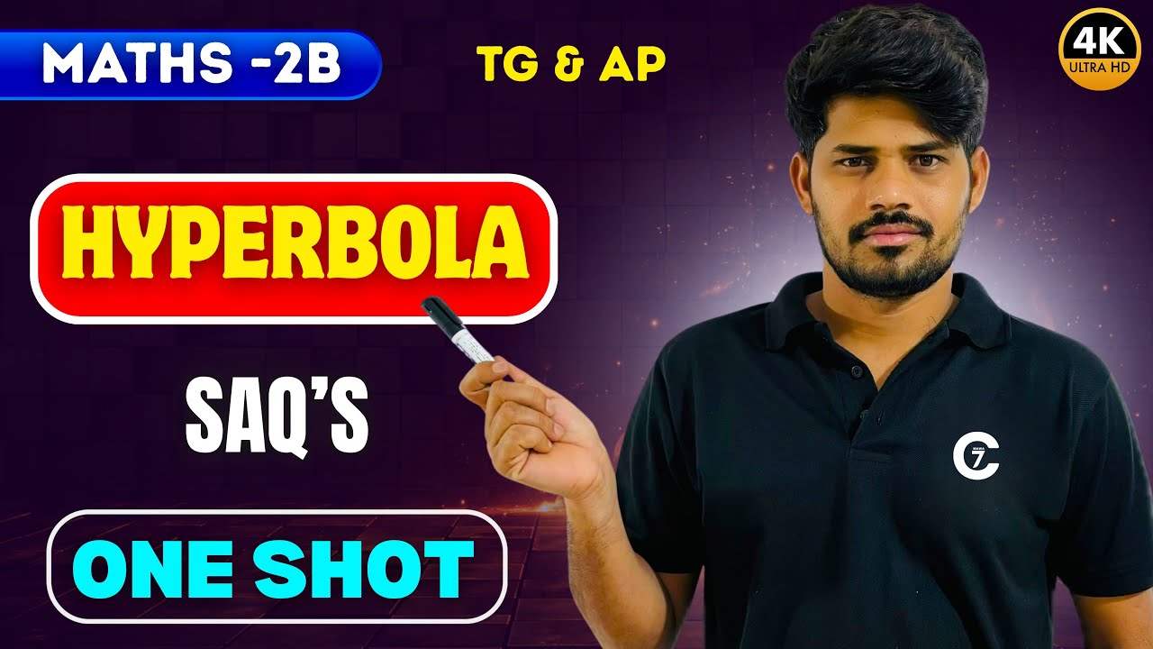 Hyperbola One Shot | Maths-2B | SAQ’s | Most Important Questions -2026 | chaitu7