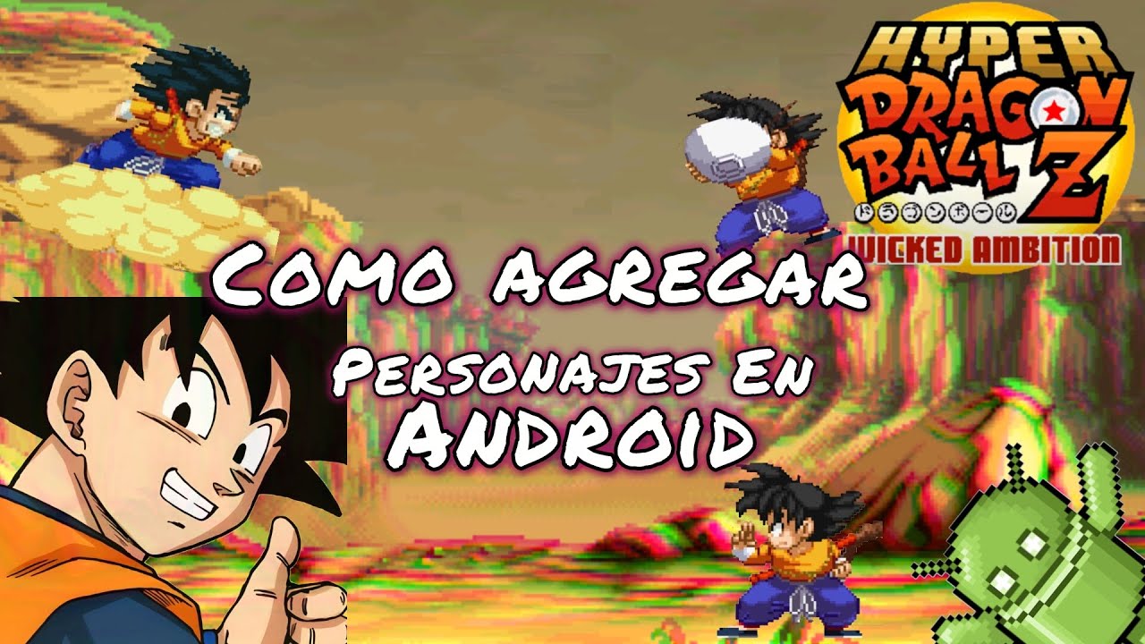 Como agregar personajes en hyperdbz en Android 