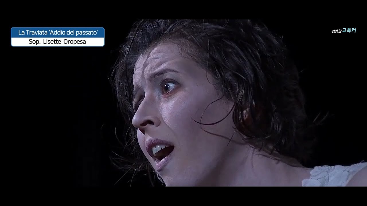 Sop. Lisette Oropesa 'Addio del passato' Verdi  La traviata(베르디의 라 트라비아타 중 '지난날이여 안녕' 소프라노 리셋 오로페사)