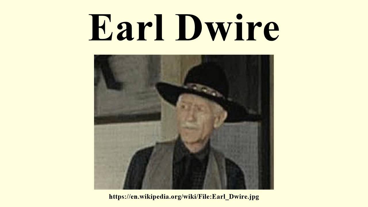 Earl Dwire