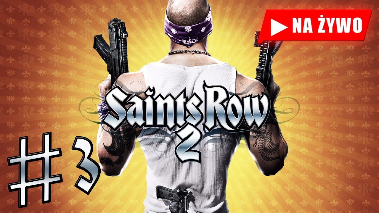 Saints Row 2 - PC | Zaczynam od nowa #3 Mój pierwszy raz🔴[ NA ŻYWO ] PL