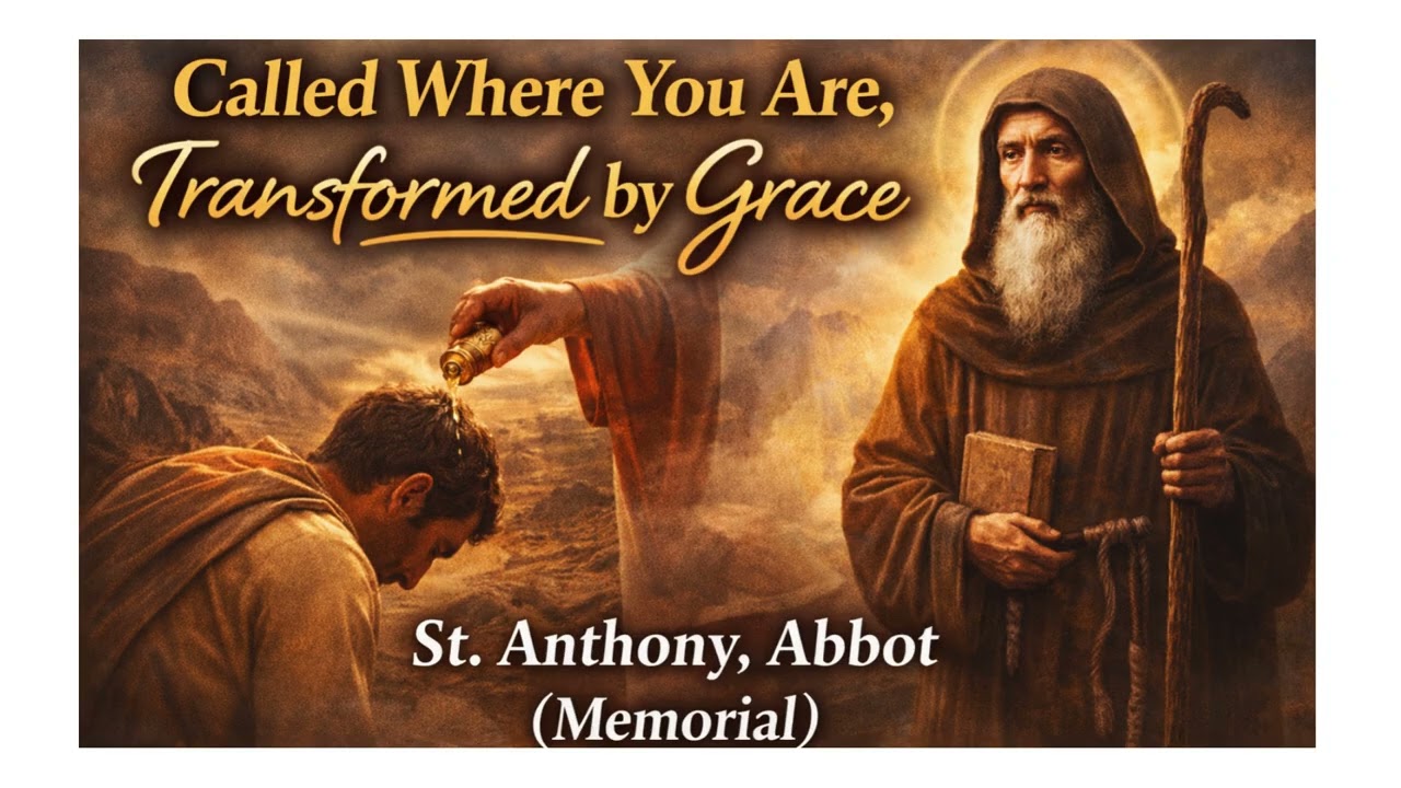 Called Where You Are, Transformed by Grace