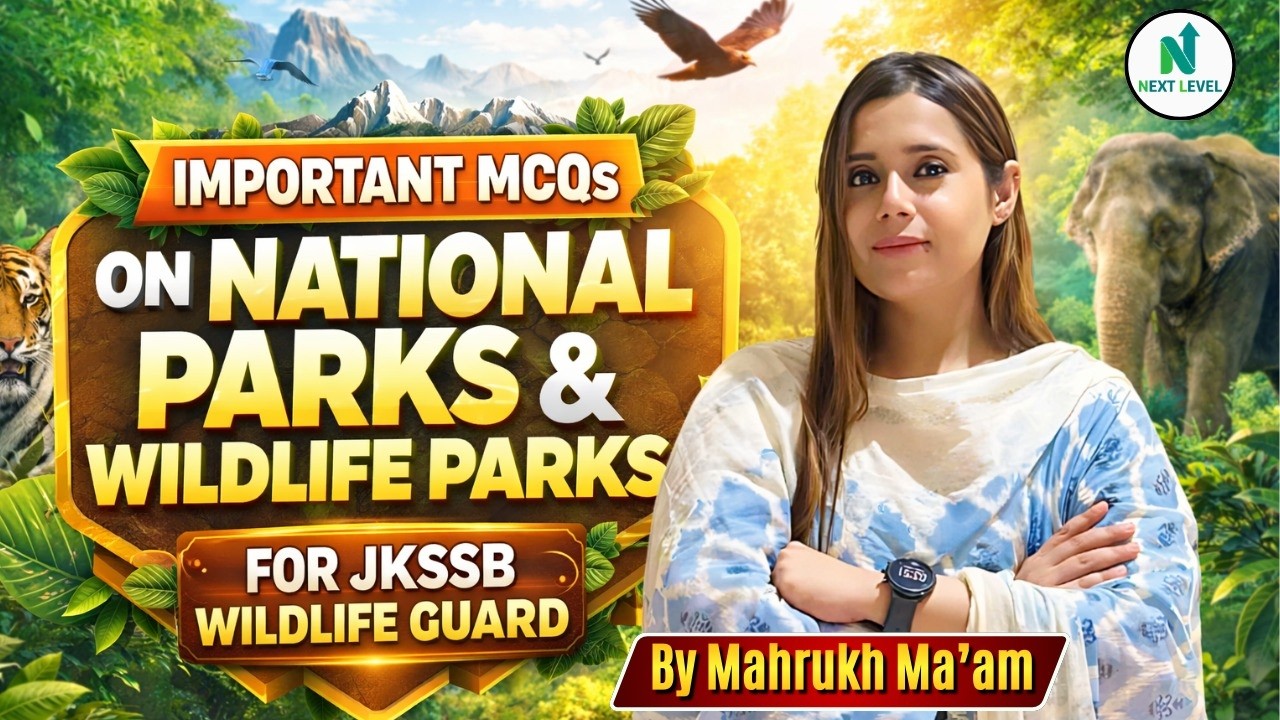 Important MCQ on National Parks & Wildlife Parks | JKSSB Wildlife Guard Preparation | By Mahrukh Mam