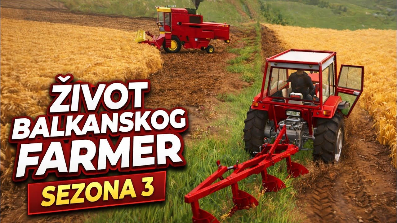 Prva zetva i oranje u novoj sezoni EP1 (Zivot balkanskog famera SEZONA 3)