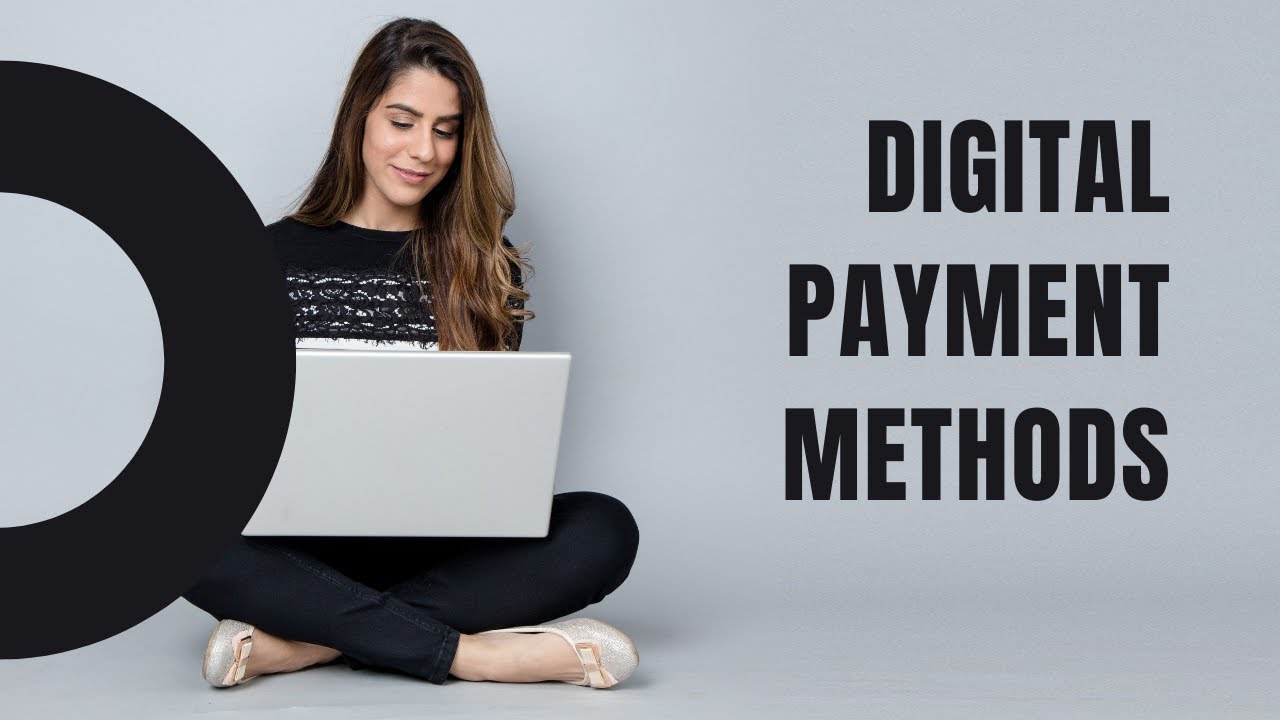 Exploring the Future of Digital Payment Methods