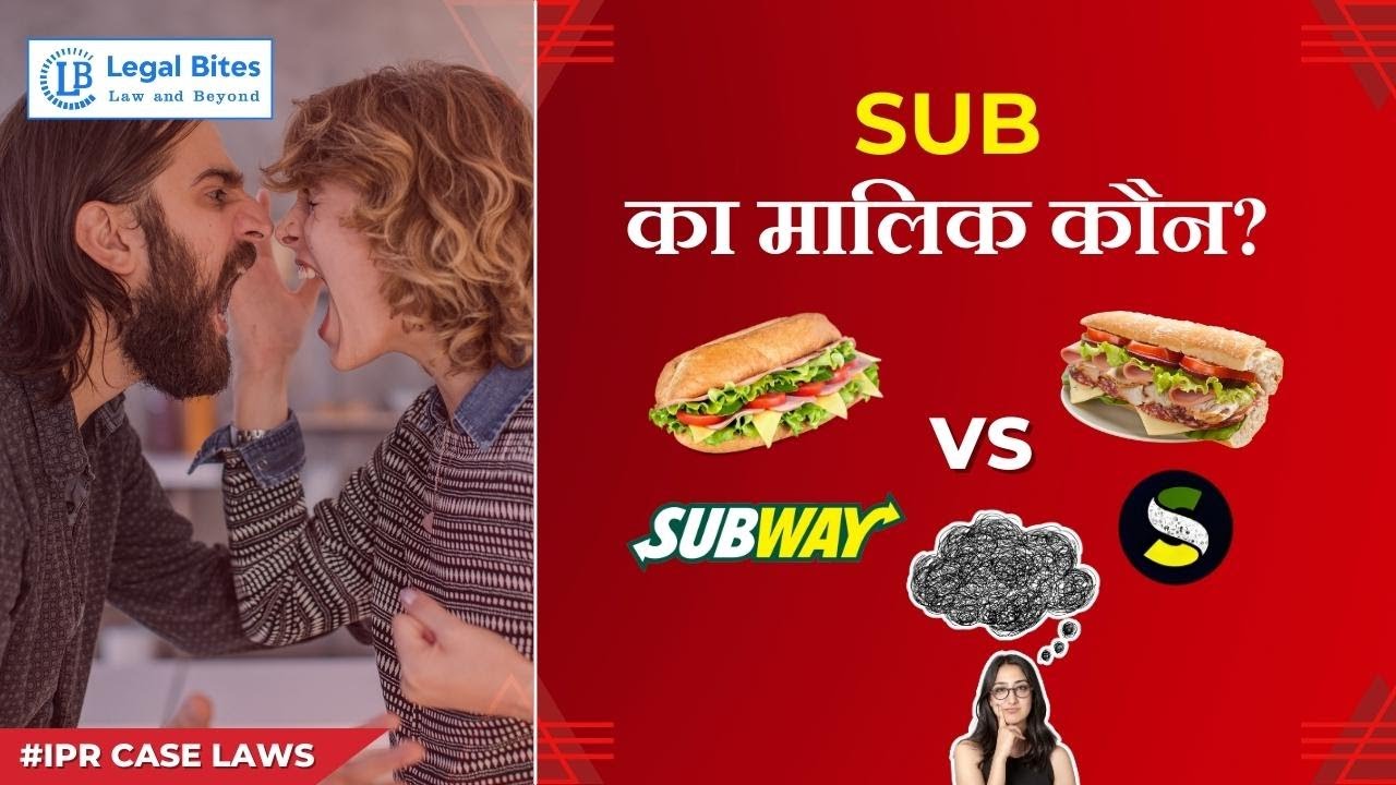 Subway vs Suberb: Who Owns the Sub? | A Case of Trademark Dilution | Legal Bites Academy #subway #ip