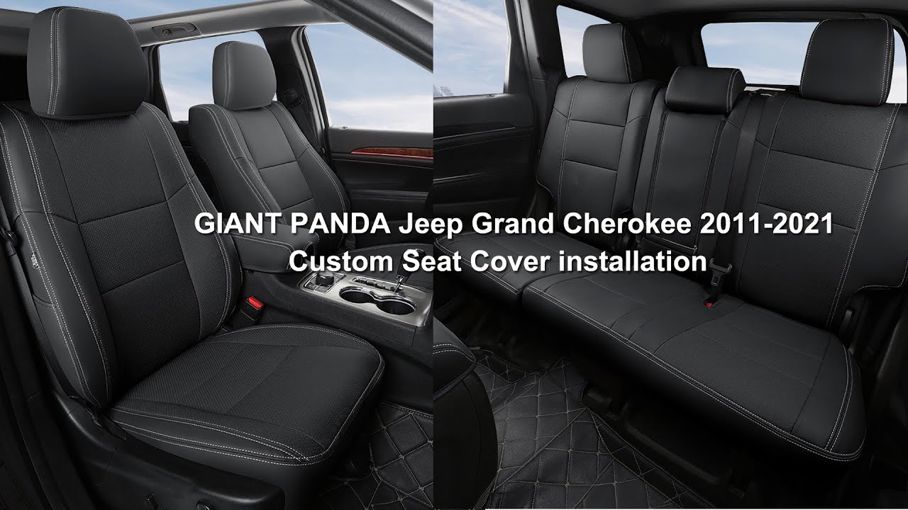 How to install GIANT PANDA Jeep Grand Cherokee 2011-2021 Custom Seat Covers  (Faux Leather)