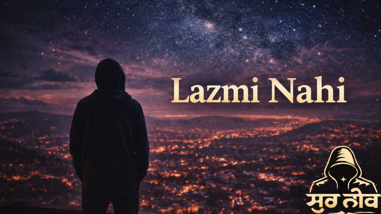 Lazmi Nahi | Punjabi Sad Song | Surneev #punjabi #punjabimusic #song #music
