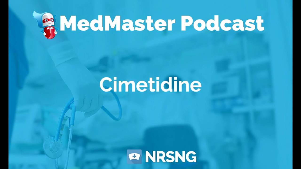 Cimetidine Nursing Considerations, Side Effects, and Mechanism of Action Pharmacology for Nurses