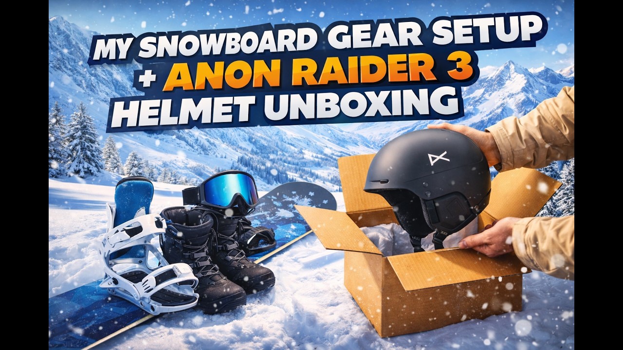 My Snowboard Gear Setup + Anon Raider 3 Helmet Unboxing