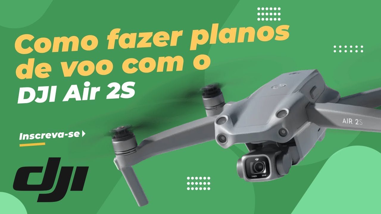 Como fazer planos de voo/mapeamento com o DJI Air 2S