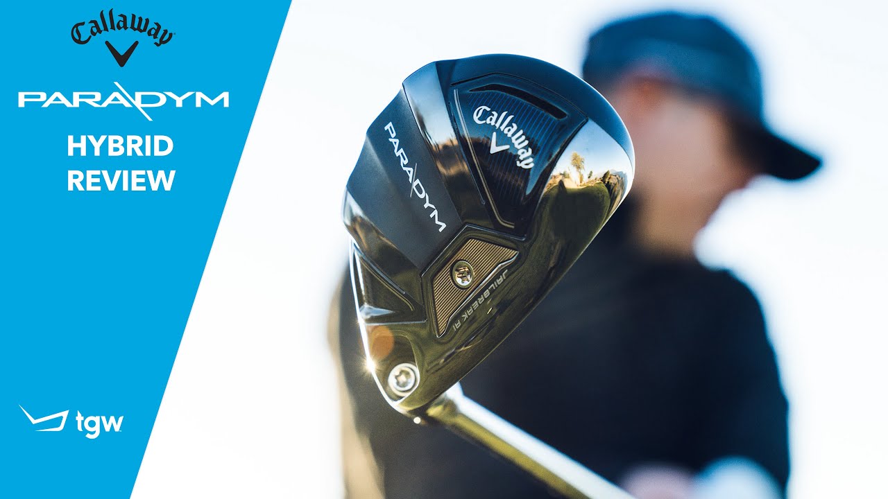 Обзор гибрида Callaway Paradym от TGW