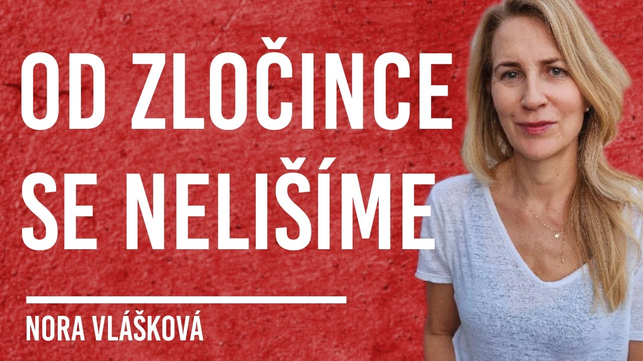 Nora Vlášková: Psychologie, Zločin, Právo, Víra #14