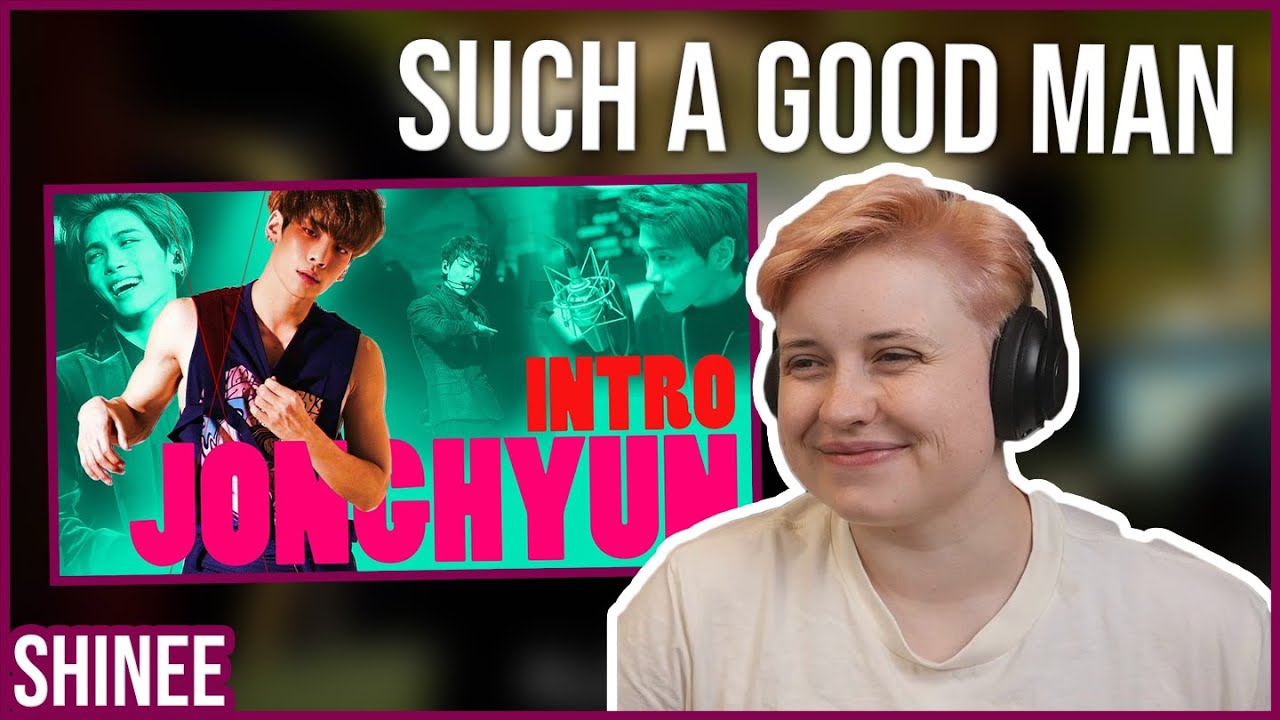 REACTION to SHINEE - 'A VERY SHINEE INTRO: JONGHYUN' (by Very Swank)