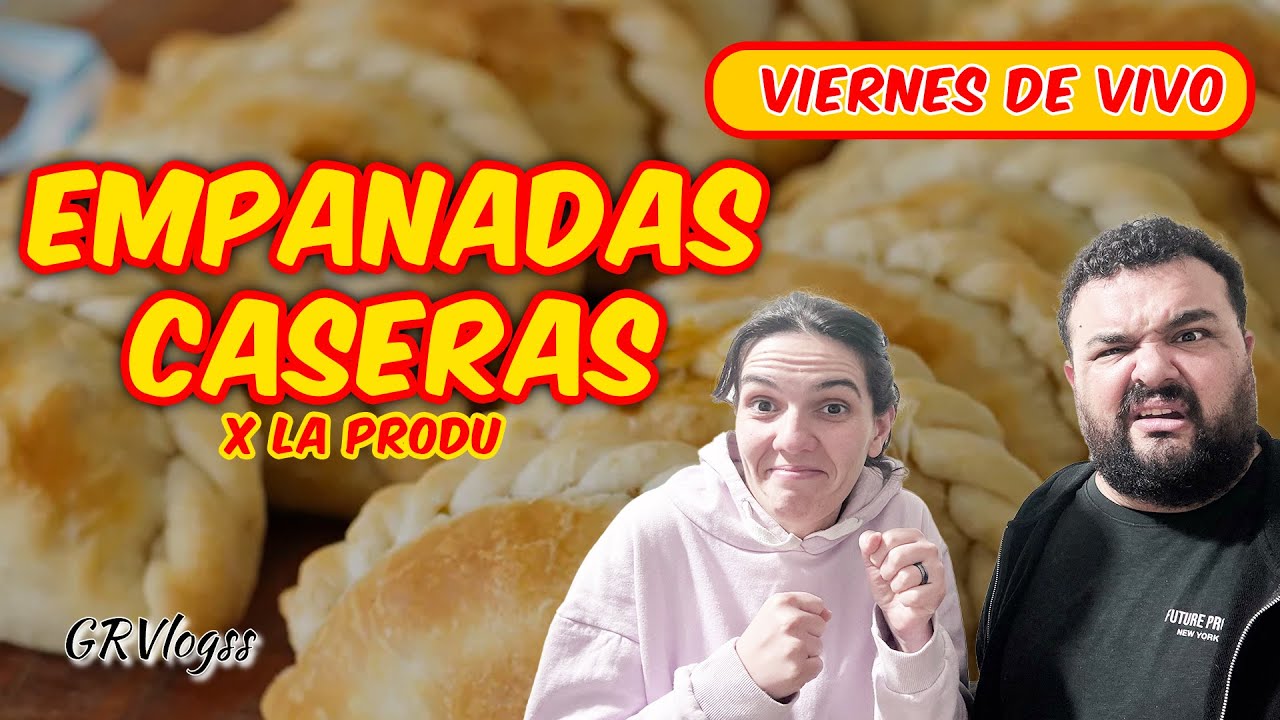 Haciendo EMPANADAS ARGENTINAS con La Produ 🇦🇷 ¡Directo Especial!