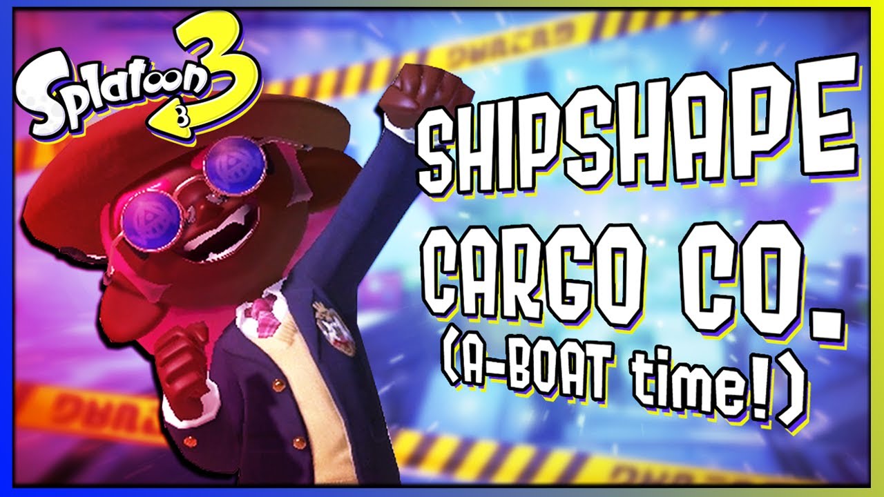 Splatoon 3 Inkspedition: Shipshape Cargo Co.