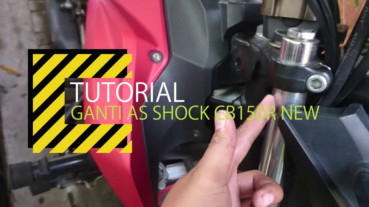 CARA GANTI AS SHOCK CB150R ALL NEW